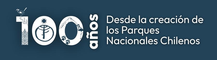 100 años parques nacionales chile